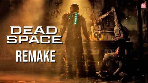 A Deep Dive into the Dead Space Remake