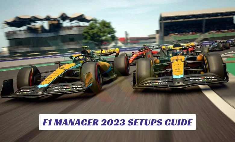 Mastering the Machine: A Guide to F1 Manager 2023 Car Setups